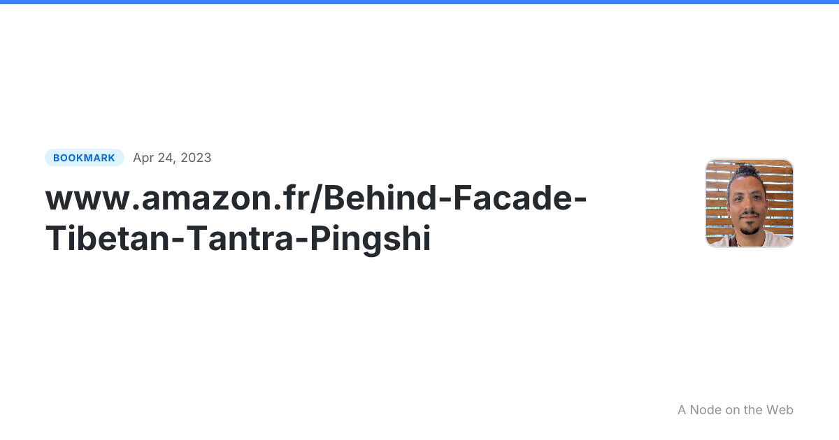 www.amazon.fr/Behind-Facade-Tibetan-Tantra-Pingshi