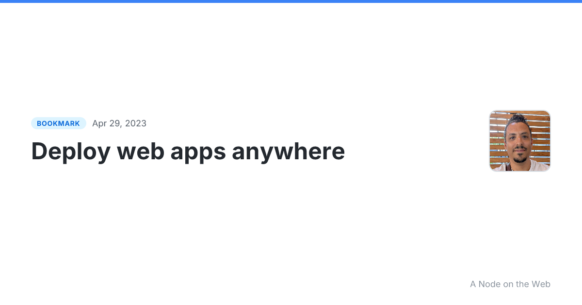 Deploy web apps anywhere
