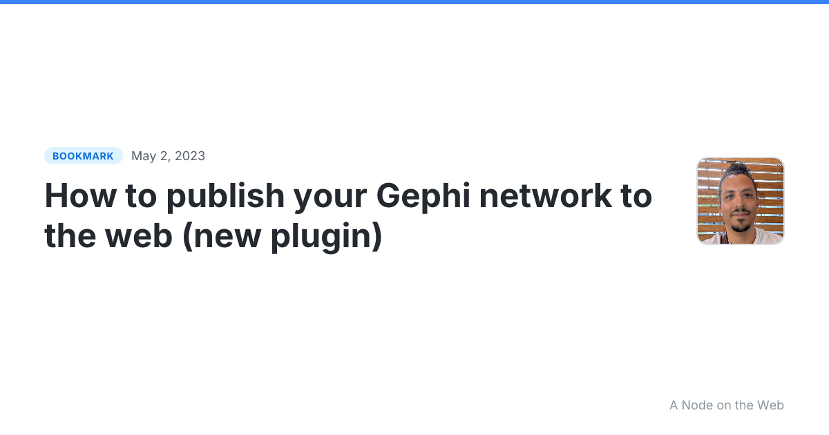 How to publish your Gephi network to the web (new plugin)