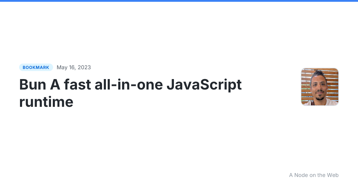 Bun A fast all-in-one JavaScript runtime
