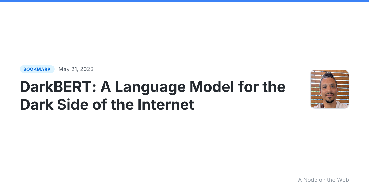 DarkBERT: A Language Model for the Dark Side of the Internet