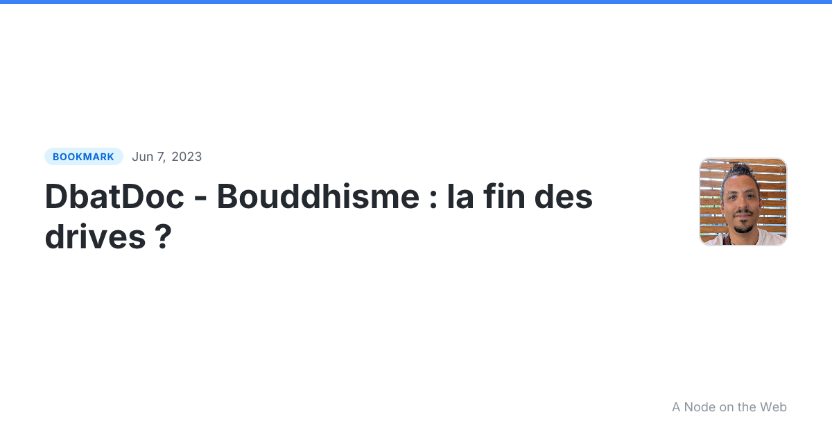 DbatDoc - Bouddhisme : la fin des drives ?