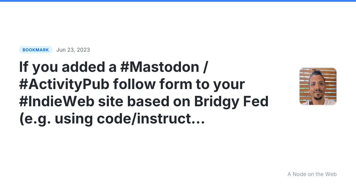 If you added a #Mastodon / #ActivityPub follow form to your #IndieWeb site based on Bridgy Fed (e.g. using code/instructions I previously posted&sup1;), you need to update it to add another invisible input element for the "protocol", e.g.:Otherwise people trying to use your form to follow you may see an ...