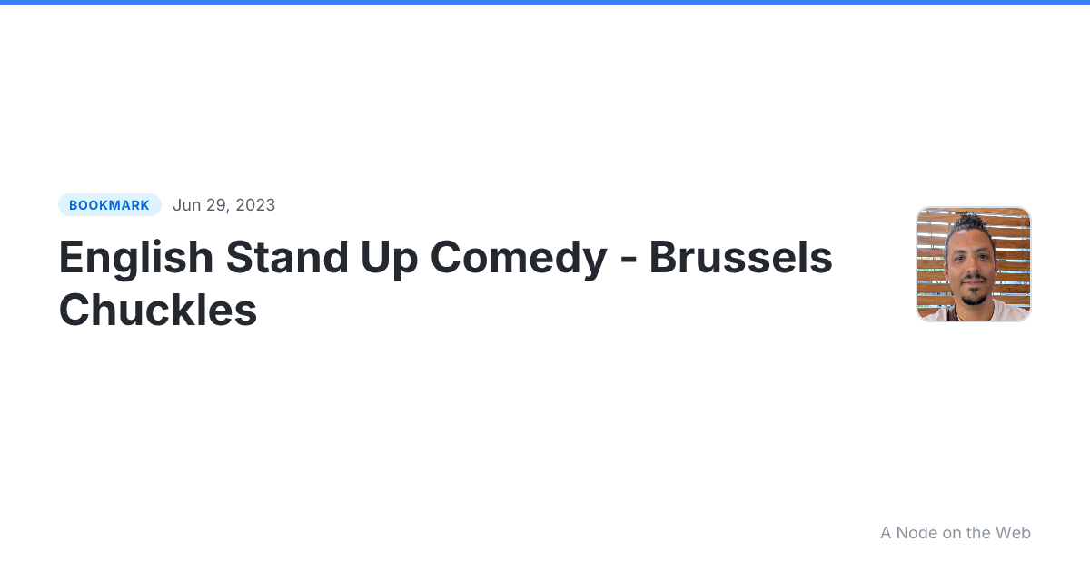 English Stand Up Comedy - Brussels Chuckles