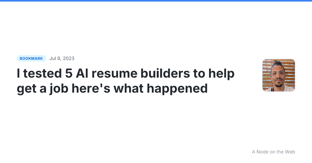 I tested 5 AI resume builders to help get a job here's what happened