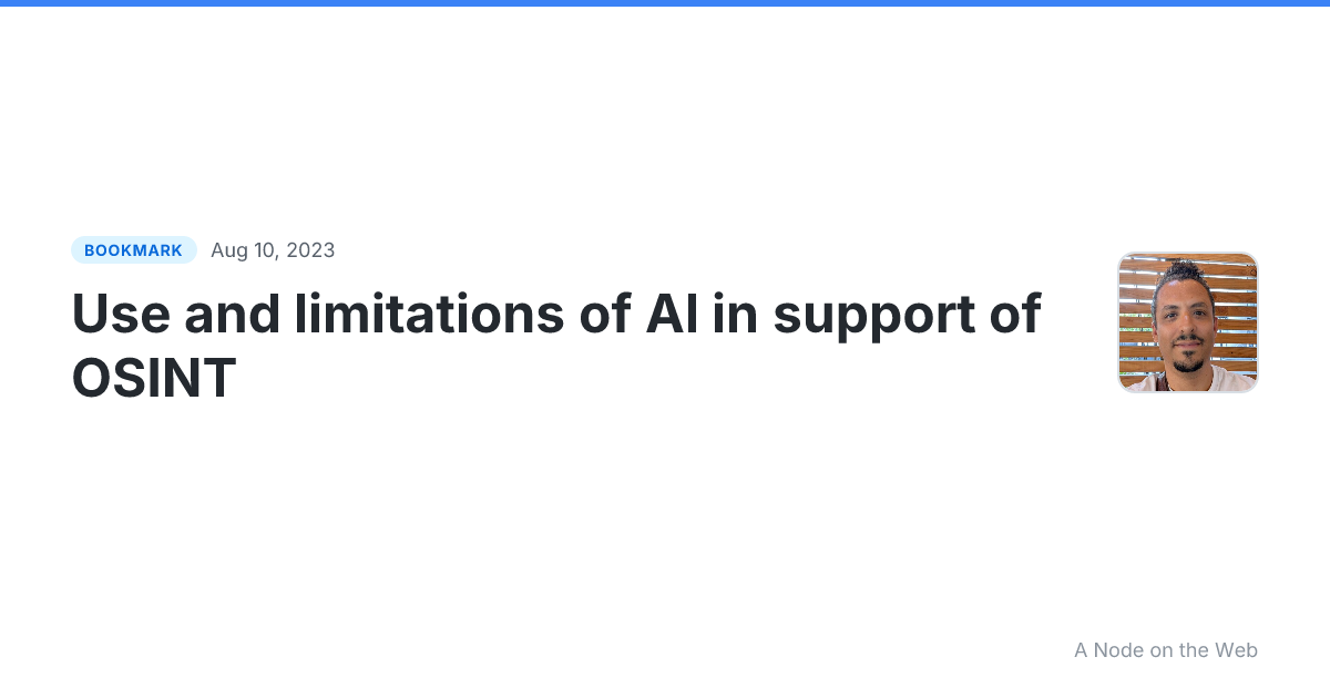 Use and limitations of AI in support of OSINT