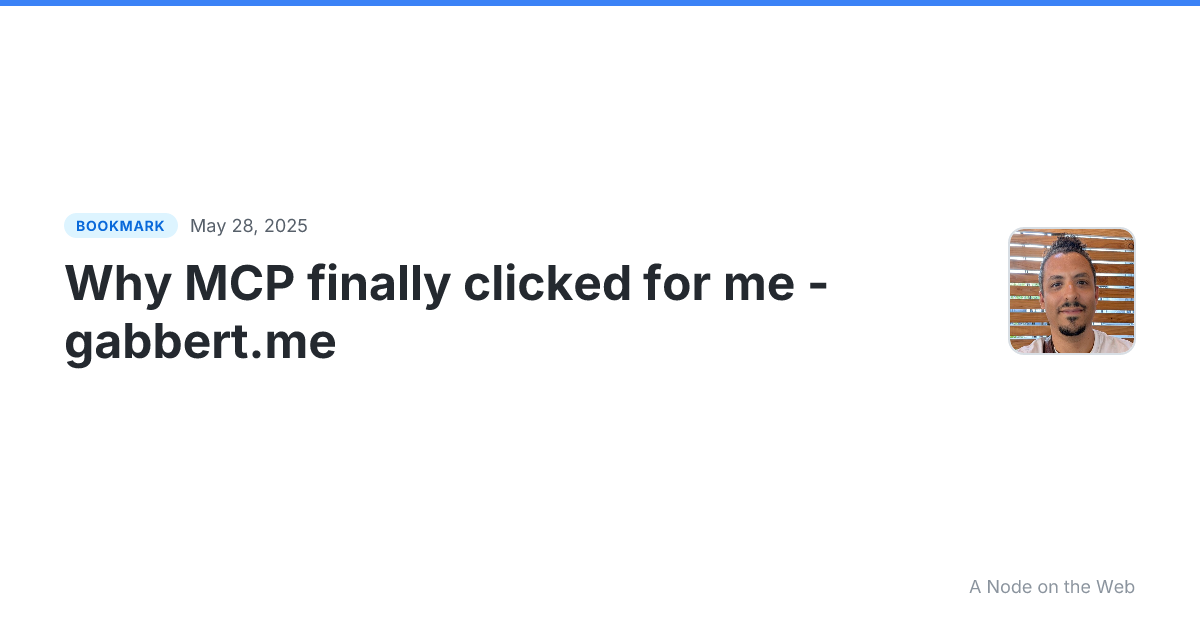 Why MCP finally clicked for me - gabbert.me