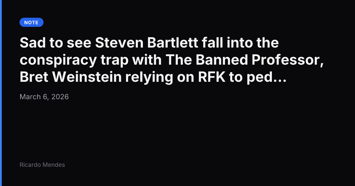 Sad to see Steven Bartlett fall into the conspiracy trap wit...
