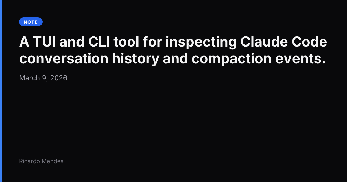 A TUI and CLI tool for inspecting Claude Code conversation h...