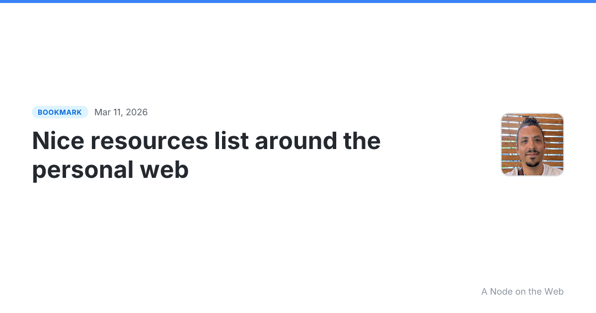 Nice resources list around the personal web