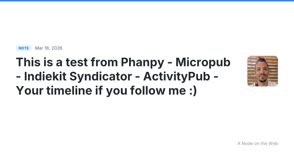 This is a test from Phanpy -> Micropub -> Indiekit Syn...