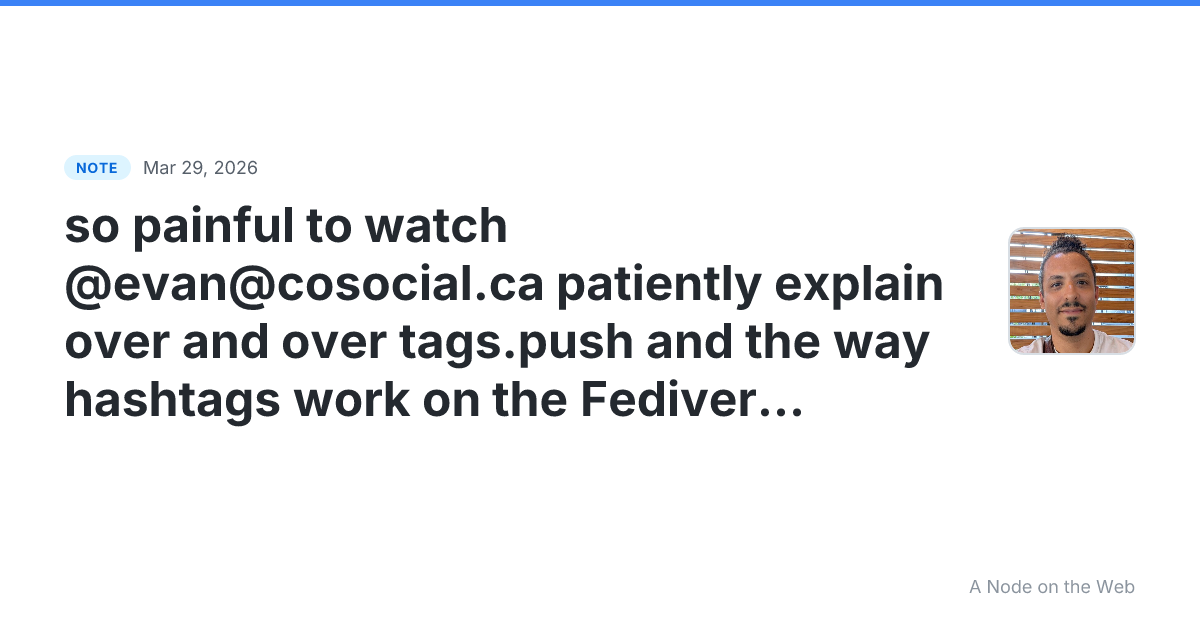 so painful to watch @evan@cosocial.ca patiently explain over...