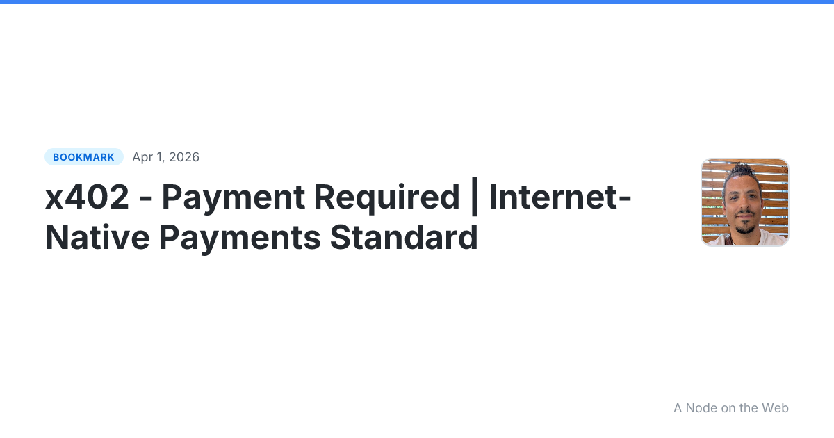 x402 - Payment Required | Internet-Native Payments Standard