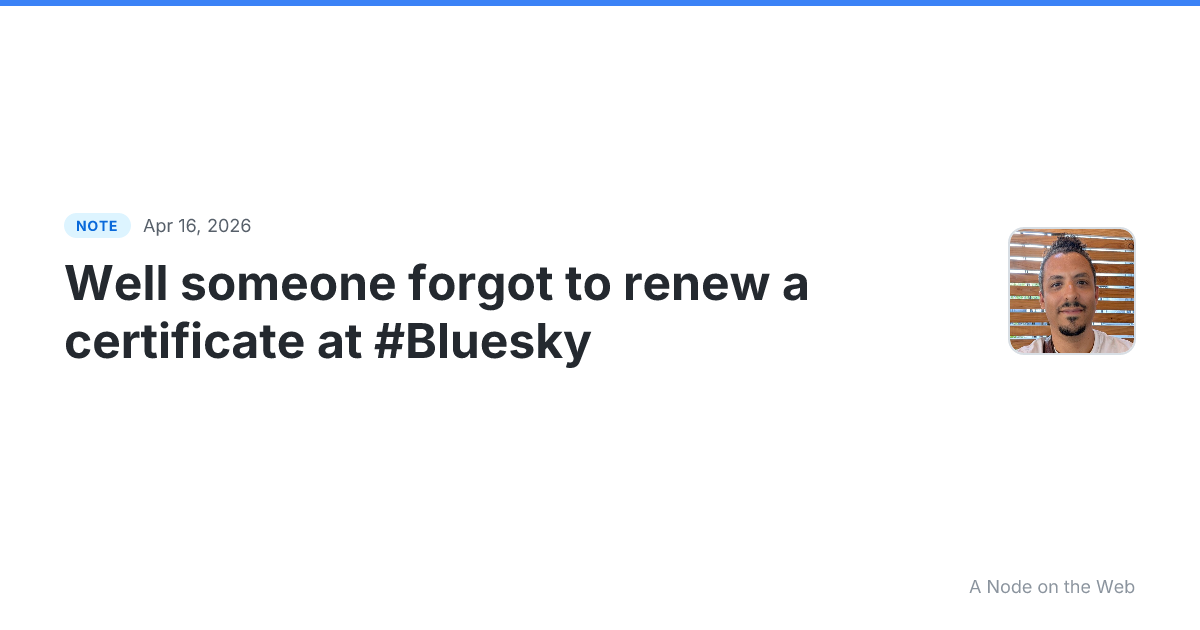 Well someone forgot to renew a certificate at #Bluesky