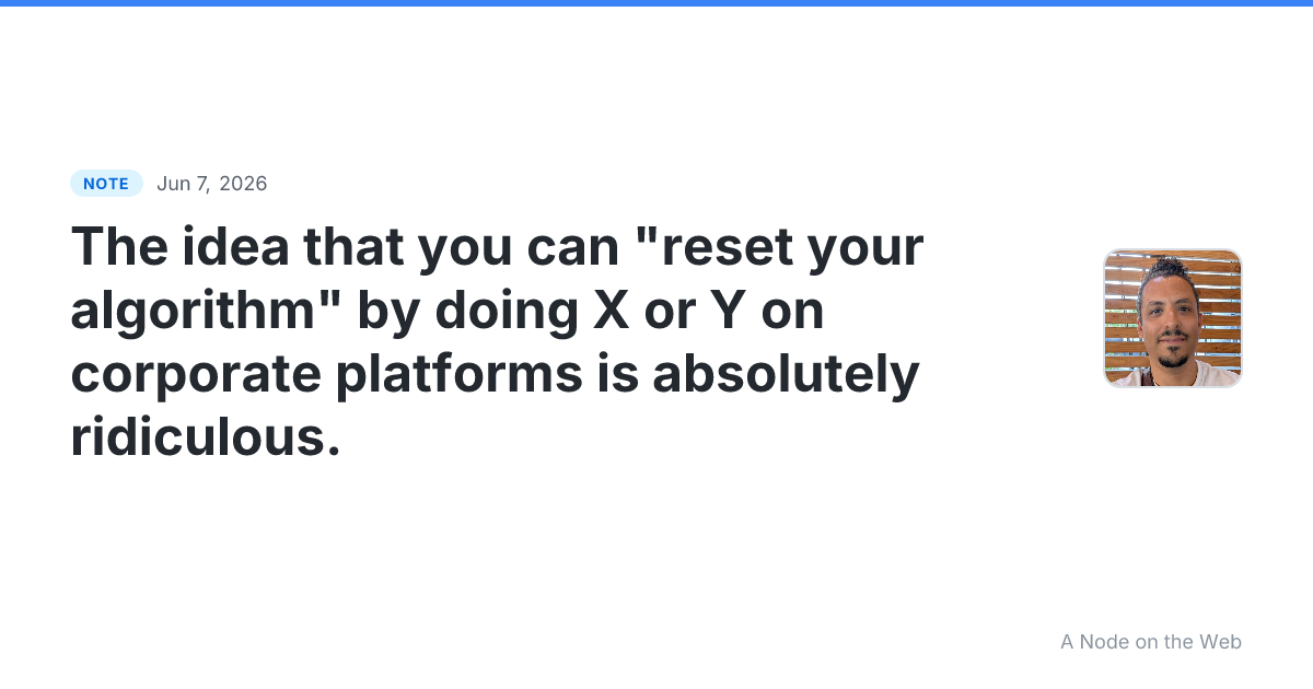 The idea that you can “reset your algorithm” by doing X or Y...