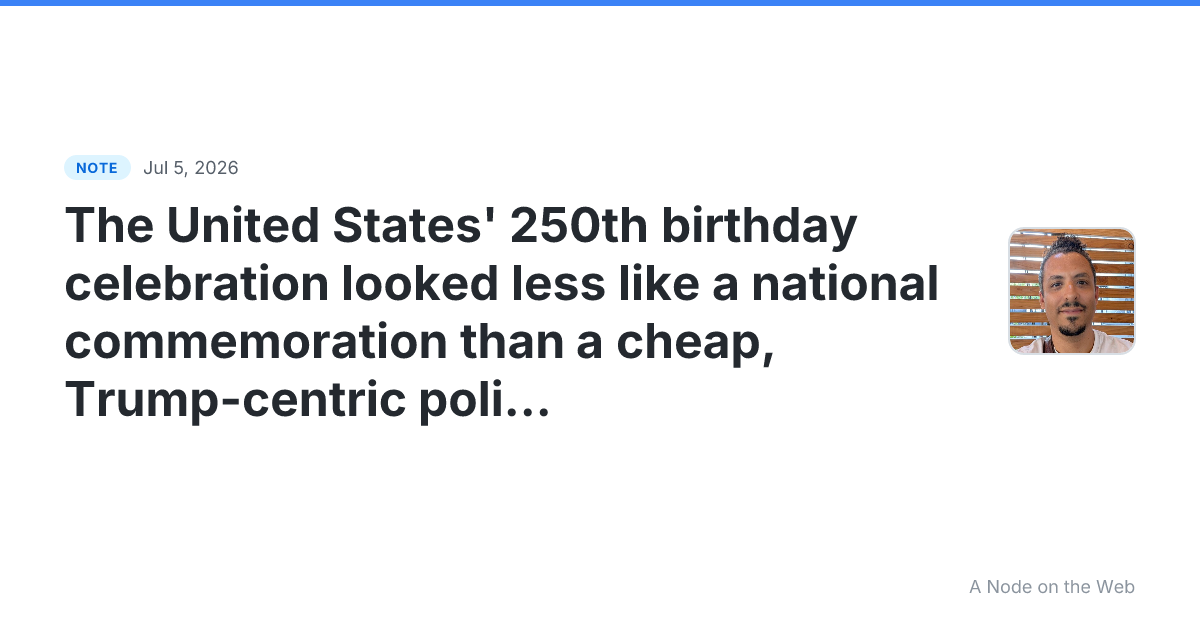 The United States’ 250th birthday celebration looked less li...