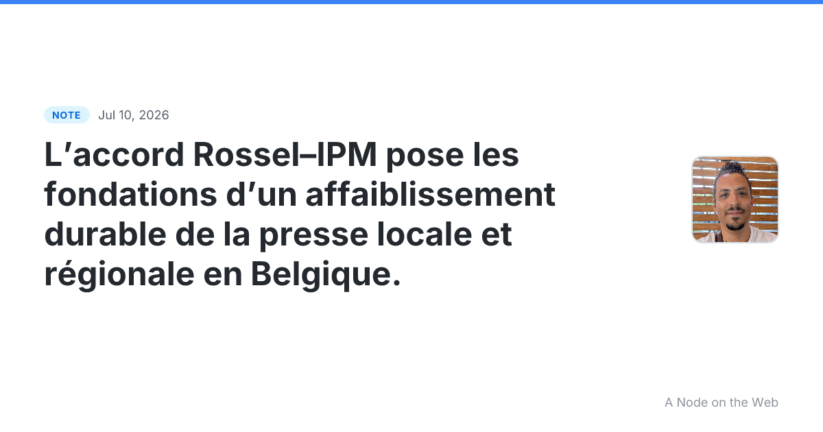 L’accord Rossel–IPM pose les fondations d’un affaiblissement...
