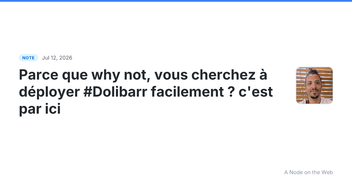 Parce que why not, vous cherchez à déployer #Dolibarr facile...
