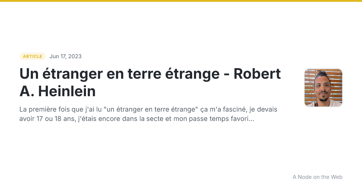 Un étranger en terre étrange - Robert A. Heinlein