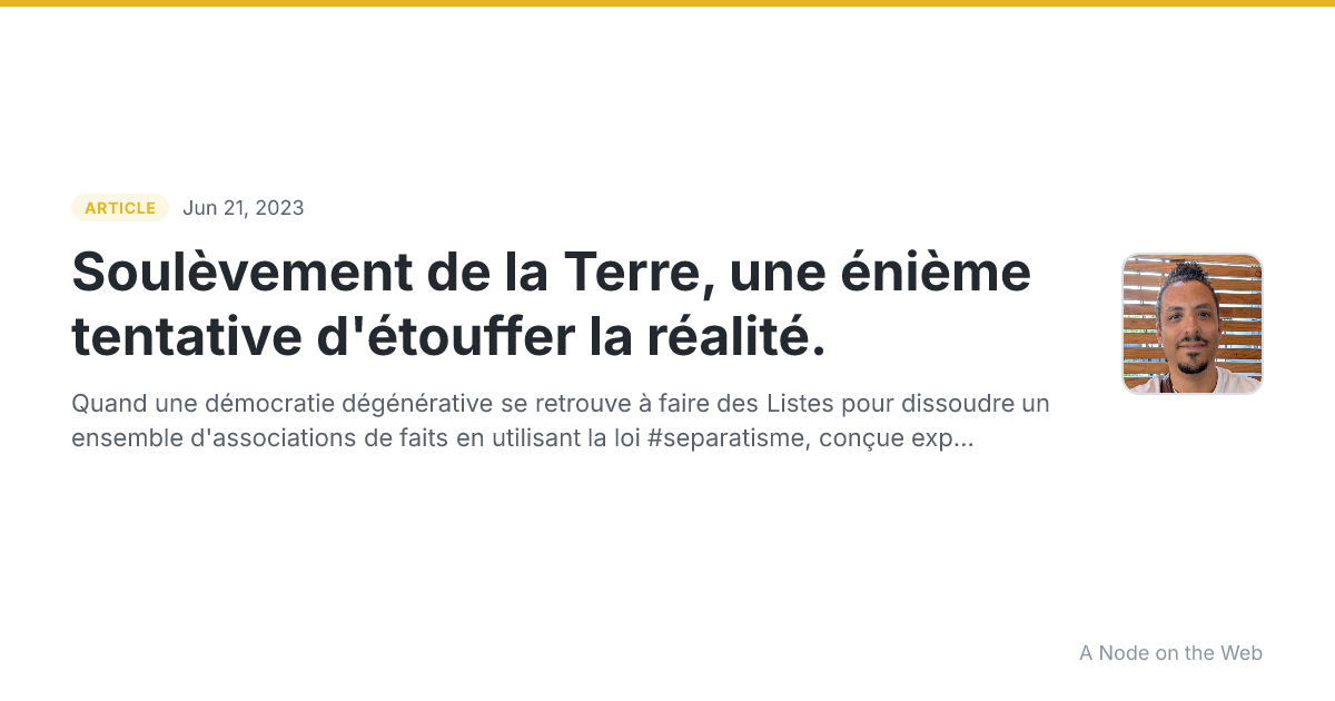 Soulèvement de la Terre, une énième tentative d'étouffer la réalité.