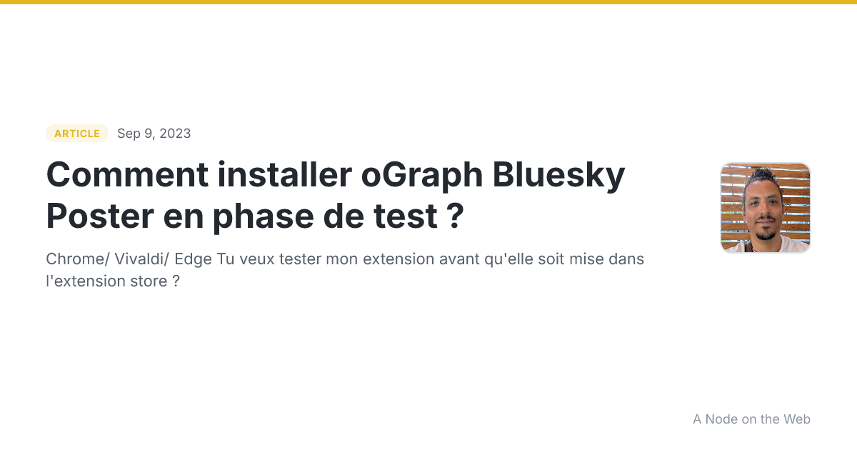 Comment installer oGraph Bluesky Poster en phase de test ?