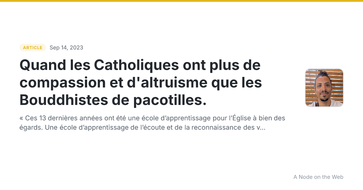 Quand les Catholiques ont plus de compassion et d'altruisme que les Bouddhistes de pacotilles.