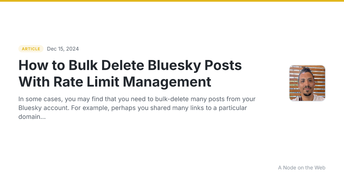 How to Bulk Delete Bluesky Posts With Rate Limit Management