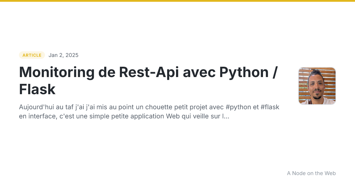 Monitoring de Rest-Api avec Python / Flask