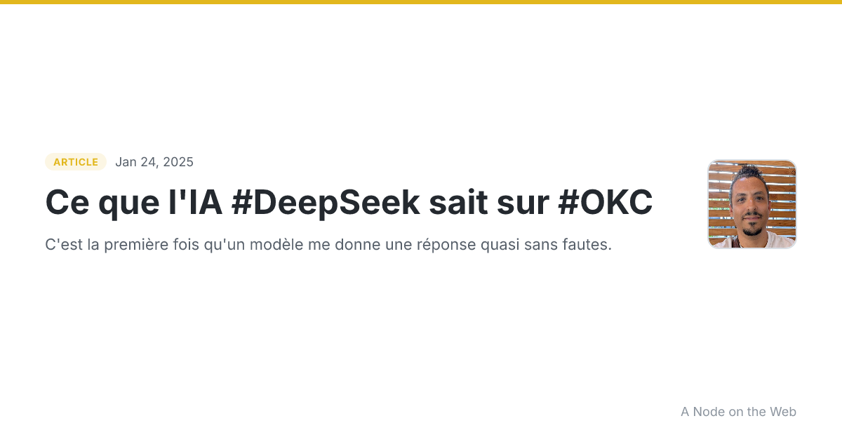 Ce que l'IA #DeepSeek sait sur #OKC