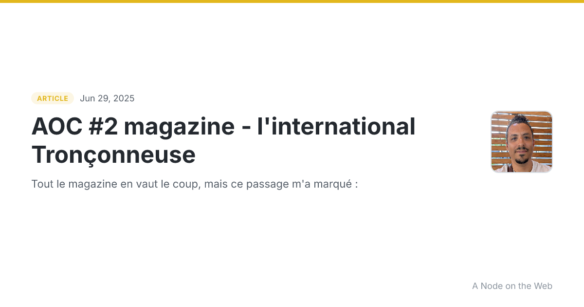 AOC #2 magazine - l'international Tronçonneuse