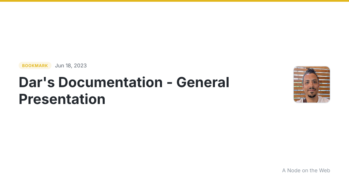 Dar's Documentation - General Presentation
