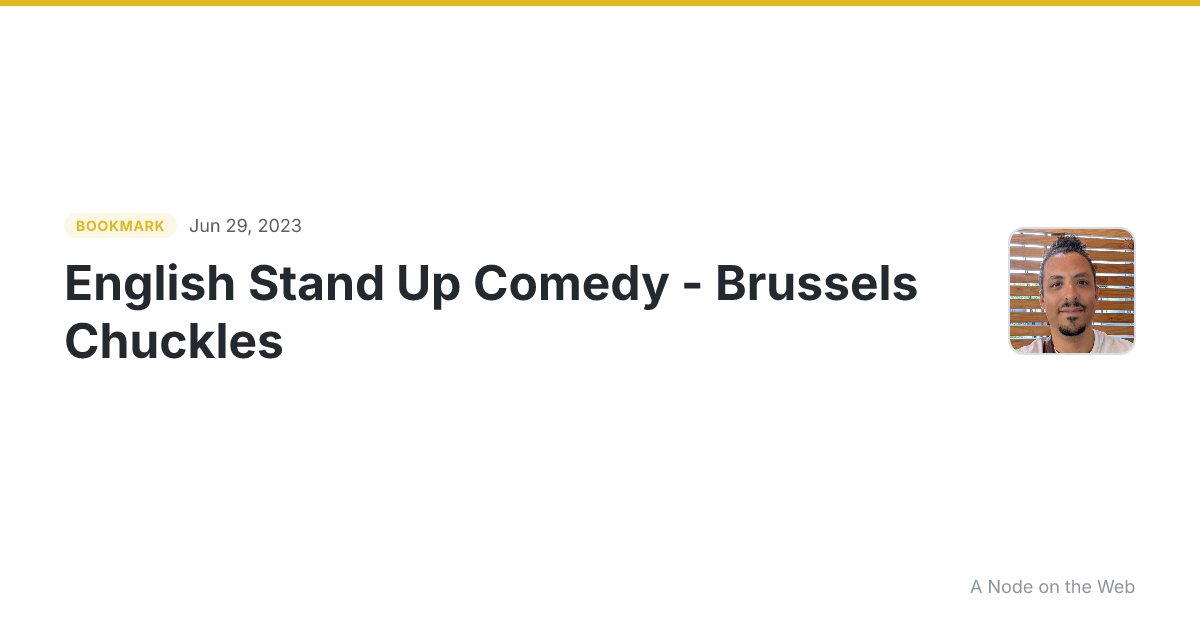 English Stand Up Comedy - Brussels Chuckles