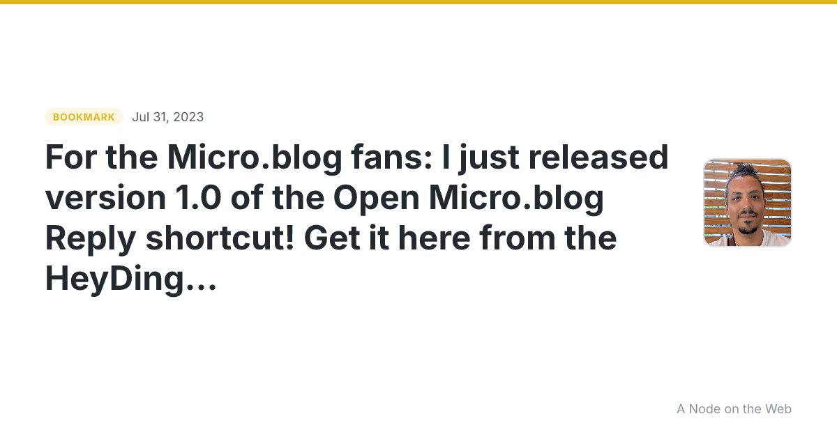 For the Micro.blog fans: I just released version 1.0 of the Open Micro.blog Reply shortcut! Get it here from the HeyDingus Shortcuts Library. Ever have trouble getting back to the conversation from a reply you made thats on your Micro.blog site? This shortcut will bring you right there!
