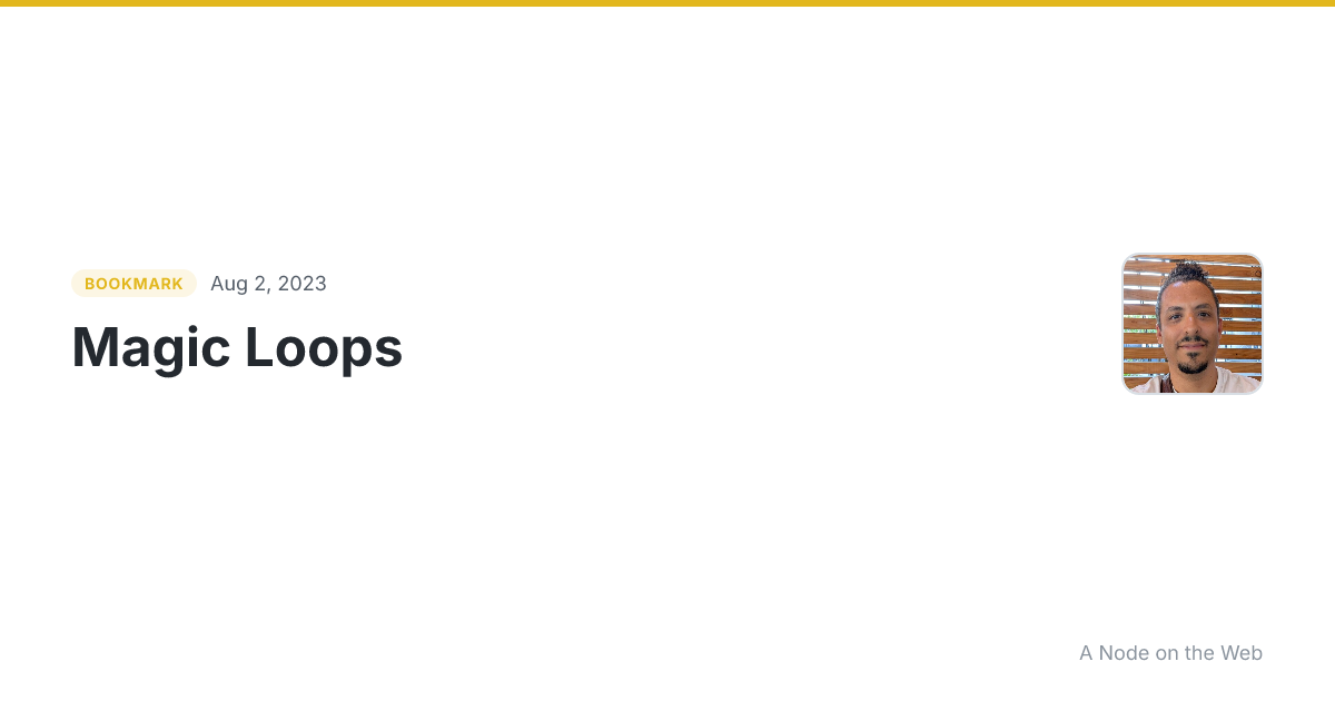 Magic Loops