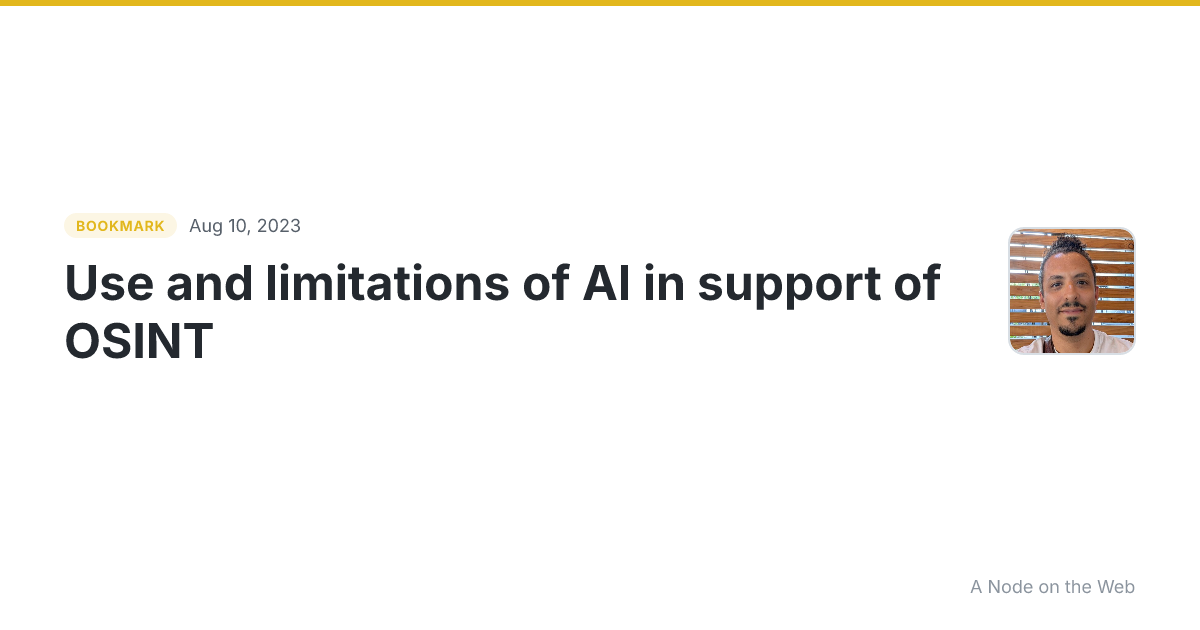 Use and limitations of AI in support of OSINT