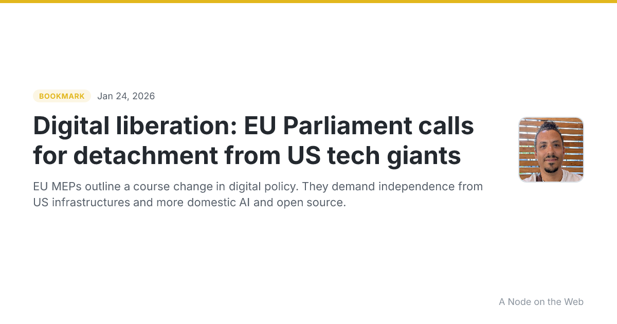Digital liberation: EU Parliament calls for detachment from US tech giants