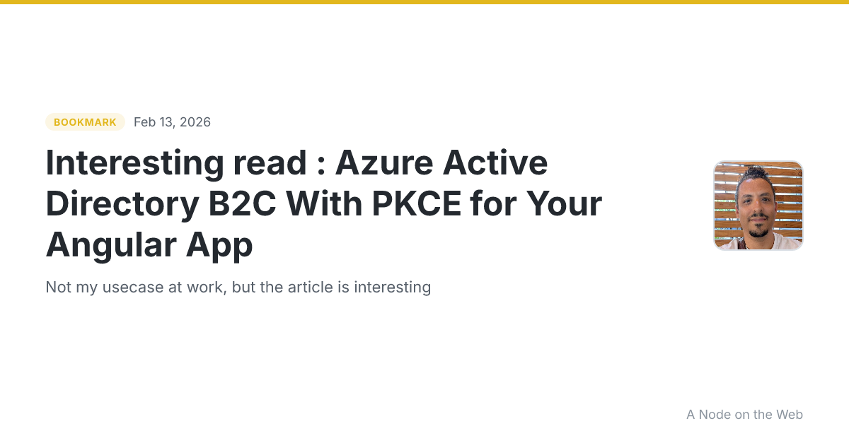 Interesting read : Azure Active Directory B2C With PKCE for Your Angular App