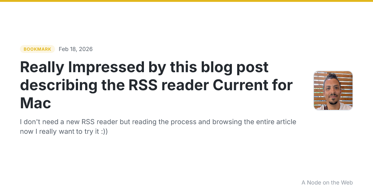 Really Impressed by this blog post describing the RSS reader Current for Mac