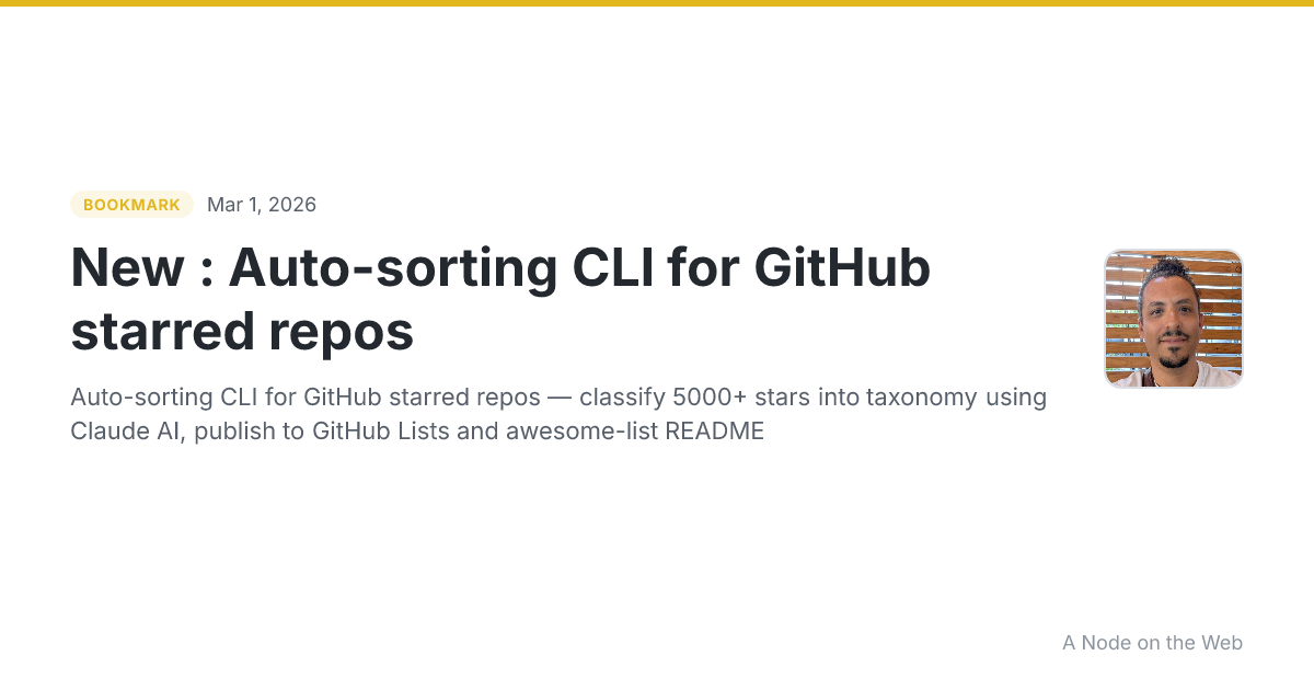 New : Auto-sorting CLI for GitHub starred repos