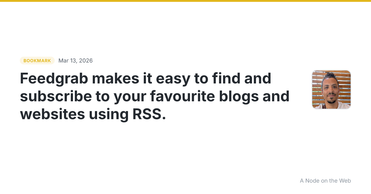 Feedgrab makes it easy to find and subscribe to your favourite blogs and websites using RSS.