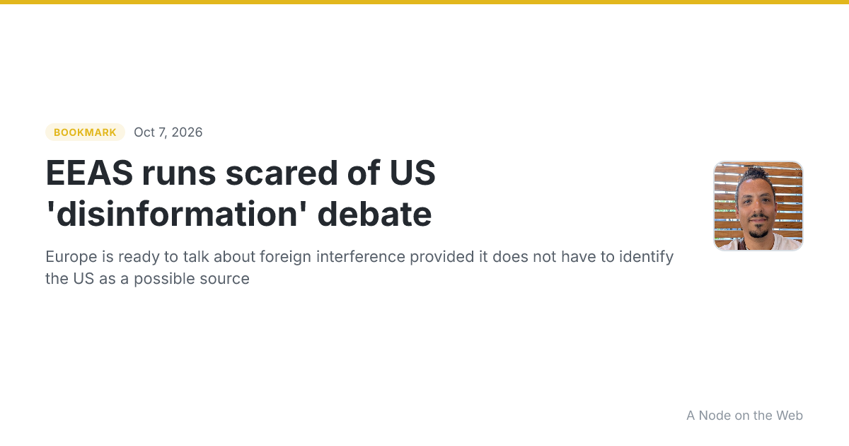 EEAS runs scared of US 'disinformation' debate