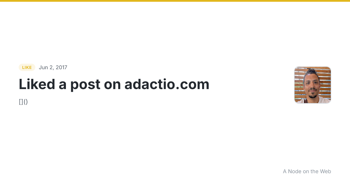 Liked a post on adactio.com