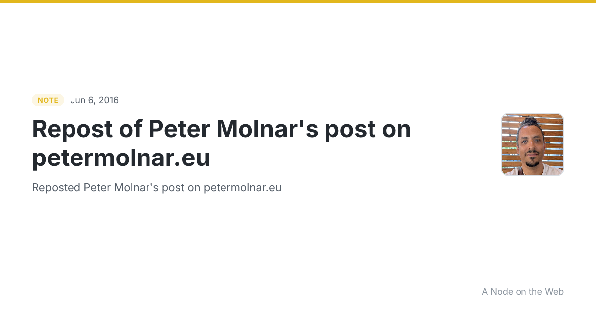 Repost of Peter Molnar's post on petermolnar.eu