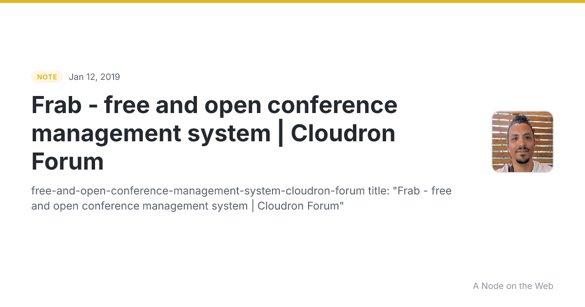 Frab - free and open conference management system | Cloudron Forum