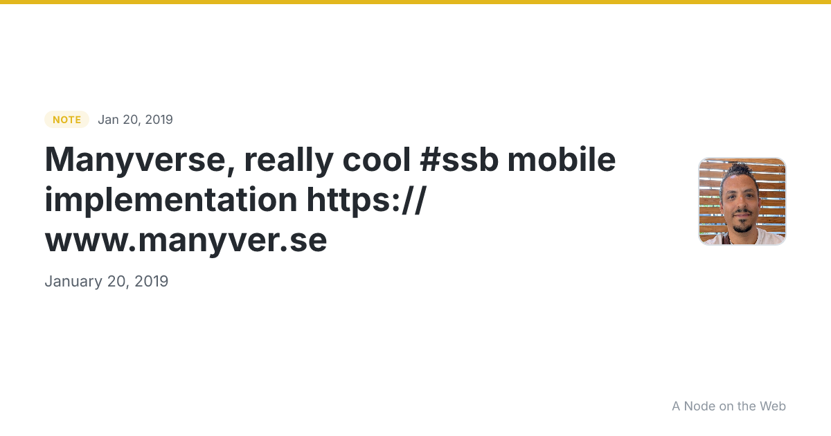 Manyverse, really cool #ssb mobile implementation https://www.manyver.se
