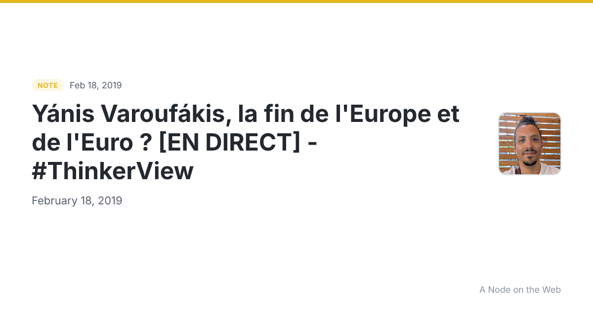 Yánis Varoufákis, la fin de l'Europe et de l'Euro ? [EN DIRECT] - #ThinkerView