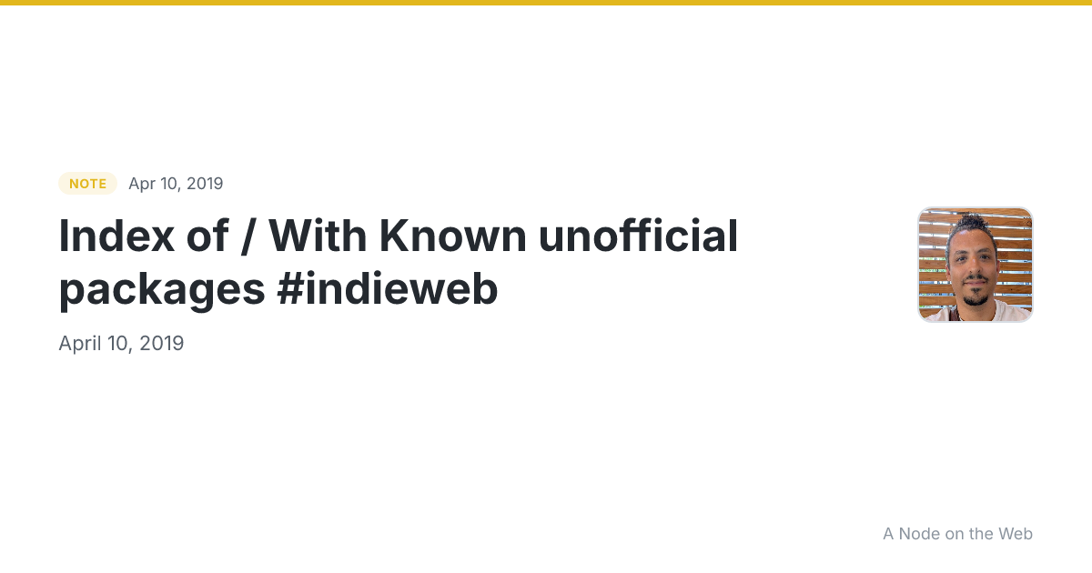 Index of / With Known unofficial packages #indieweb