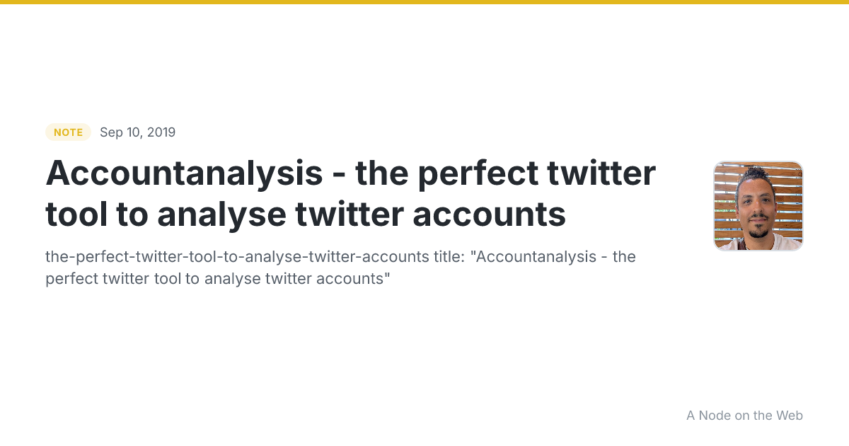 Accountanalysis - the perfect twitter tool to analyse twitter accounts