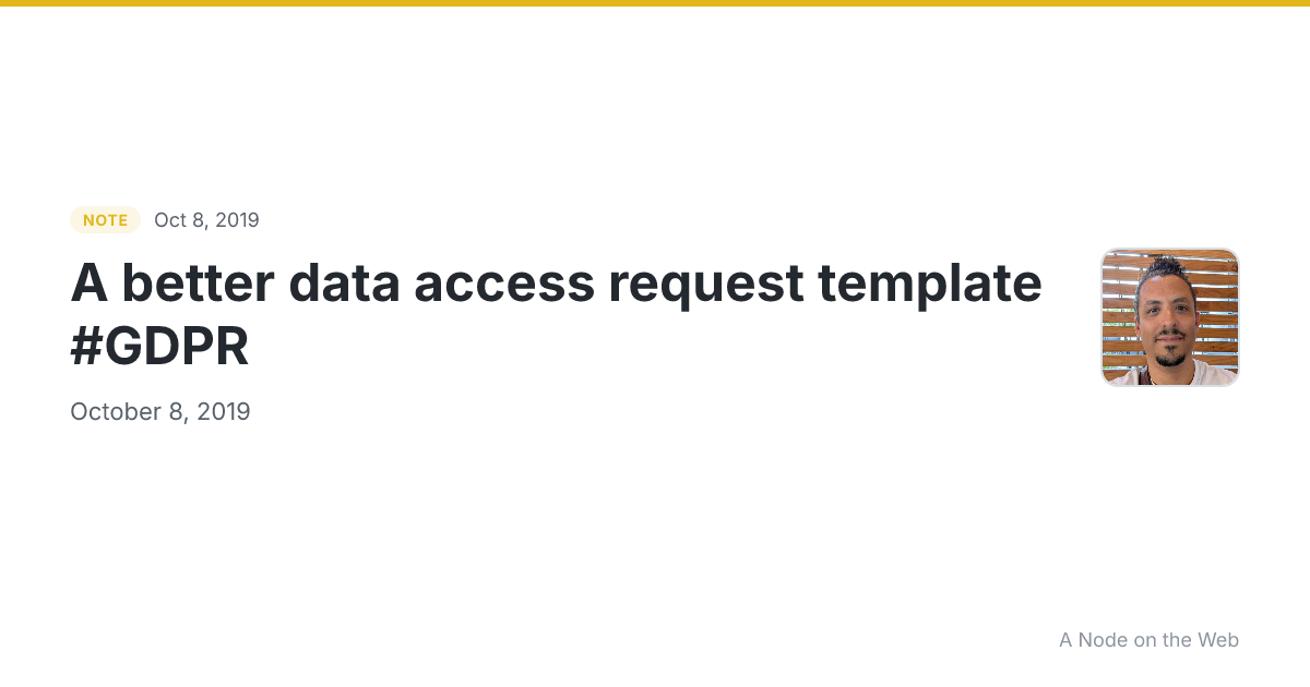 A better data access request template #GDPR