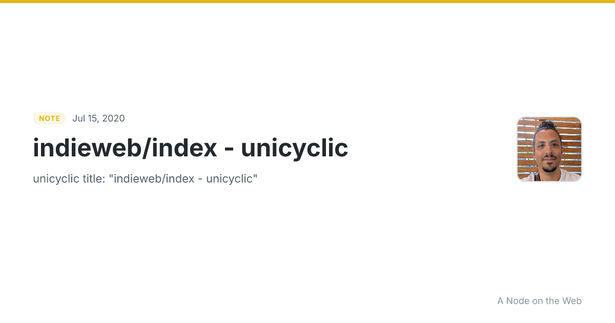 indieweb/index - unicyclic